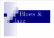 Blues & Jazz   (1 )